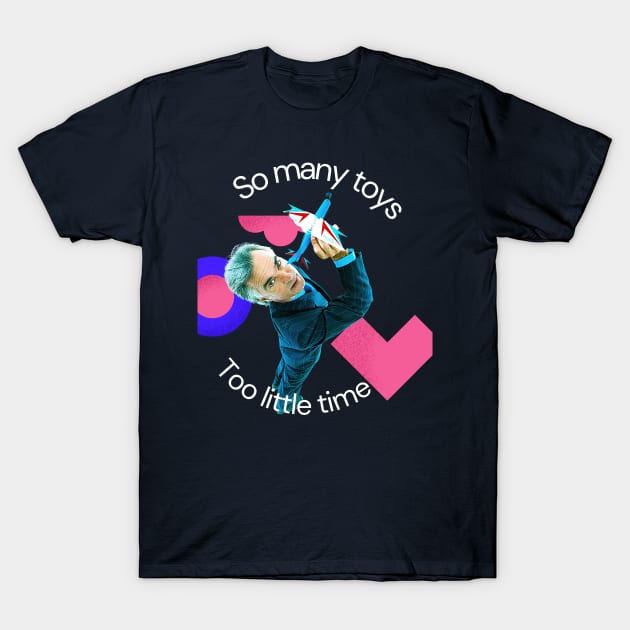 So  many toys, too little time (Man SUIT) T-Shirt by PersianFMts